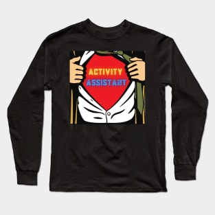 Activity Assistant Superhero Long Sleeve T-Shirt